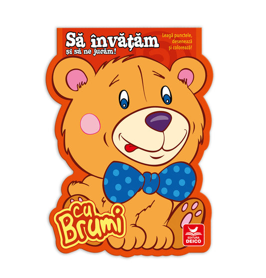 Să învățăm și să ne jucăm cu BRUMI!
